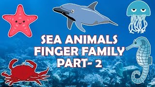 Sea Animals Finger Family Nursery Rhymes  - 2 | Learn Sea Animals