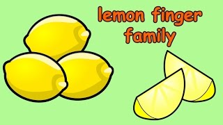 LEMON Finger Family | Fruit Finger Family