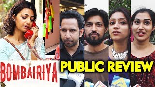 Bombairiya PUBLIC REVIEW | Radhika Apte Siddhanth Kapoor, Akshay Oberoi & Ravi Kishan