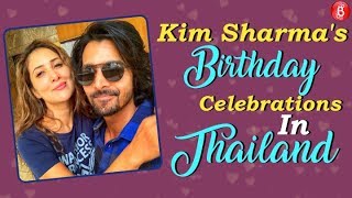 Kim Sharma Celebrates Birthday With Harshvardhan Rane In Thailand
