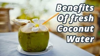 नारियल का पानी गुलकोस से अच्छा है Coconut Water benefit for weight loss hair eye & more