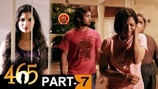 465 Full Movie - Latest Telugu Horror Movies - Karthik Raj, Niranjana, Manobala - Part - 7