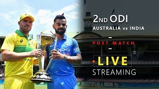 India vs Australia 2nd ODI (2019) | Post Match Show | Cricket Live Streaming