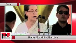 Sonia Gandhi addresses public meeting in Barpeta, Assam