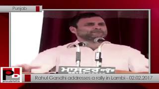 Rahul Gandhi addresses a Rally in Lambi, Punjab -  02.02.2017