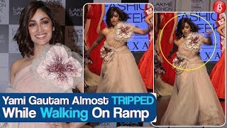 Yami Gautam Almost FALLS On Ramp At Lakme Fashion Week 2019