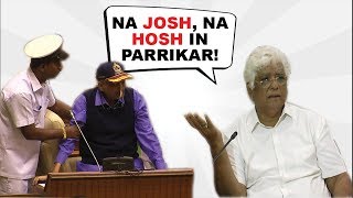 Na josh, Na Hosh, Ramakant Khalap Taunts Parrikar