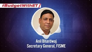 Income tax bonanza to revive demand for MSMEs: FISME's Anil Bhardwaj | ETRise