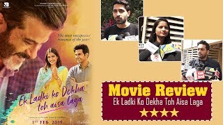 Ek Ladki Ko Dekha Toh Aisa Laga Movie Review