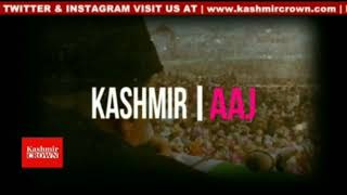 #Kashmircrownnews *Kashmir Crown presents Kashmir Aaj with Basharat Mushtaq* 31 January 2019