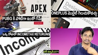 Technews in telugu 271- Win oneplus mobile,pubg like game apex legends,Incometax return,trai dth,red