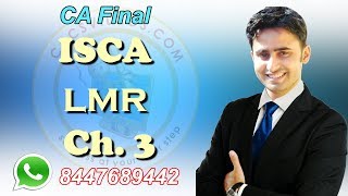 CA Final FREE ISCA May/ Nov 2018 Full LMR Ch.3 By Abhinav Jha