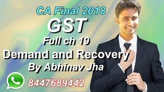 Ch 19 GST Demand and Recovery CA Final by Abhinav Jha