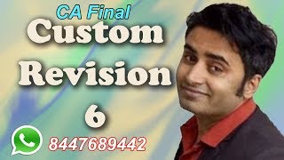 CA Final Custom Revision Nov 2018 Part 6