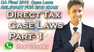 CA Final Direct Tax New Case Laws BEST MEMORY MANTRA -1