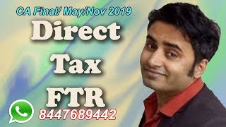 CA Final DT  Direct Tax May/Nov 2019  Ch 1 Rates and 2  Capital Gains Demo by Abhinav Jha