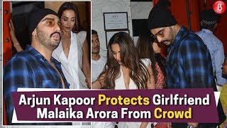 Arjun Kapoor Protects Girlfriend Malaika Arora From Crowd