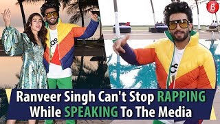 Ranveer Singh Can't Stop Rapping While Speaking To The Media