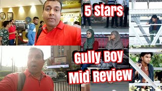 Gully Boy Movie Mid Review l Angaar Film Hai