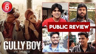 GULLY BOY Public Reaction | First Day First Show | Ranveer Singh,Alia Bhatt