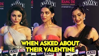 When Celebrities Were Asked About Their Valentine | Deepika, Urvashi, Sonam