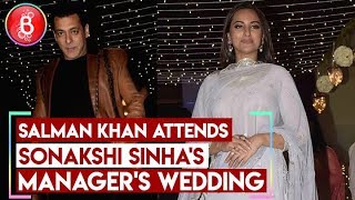 Salman Khan ATTENDS Sonakshi Sinha's Manager's Wedding
