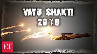 Vayu Shakti 2019- IAF demonstrates capability for short notice missions with pinpoint accuracy