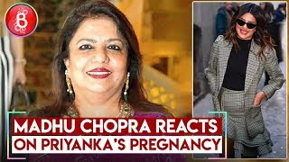 Madhu Chopra REACTS On Priyanka Chopra's Pregnancy Rumours