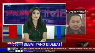 Prime Time Talk: Debat yang Didebat #2