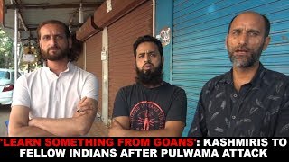 'Learn Something From Goans'- Kashmiris To Fellow Indians After Pulwama Attack