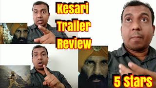 Kesari Trailer Review Starring Akshay Kumar