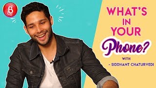 'Gully Boy' Siddhanth Chaturvedi Plays The Fun Game Of 'What's In Your Phone'