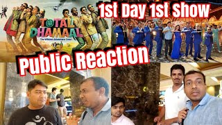 Total Dhamaal Public Review First Day First Show