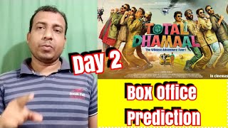 Total Dhamaal Box Office Prediction Day 2