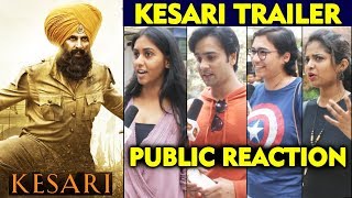 KESARI Trailer | PUBLIC REACTION | Akshay Kumar As Sikh Soldier