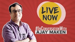 LIVE: In Conversation With Ajay Maken , Former Cabinet Minister & Former Delhi Congress President