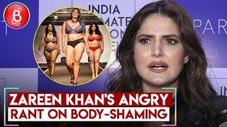 Zareen Khans ANGRY Rant On Body-Shaming