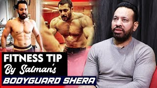 Salman Khans Bodyguard Shera Gives FITNESS TIPS