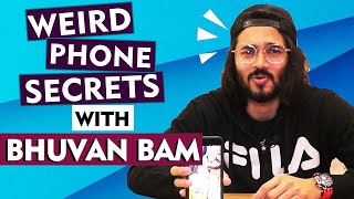 Weird Phone Secrets With Bhuvan Bam | BB Ki Vines Youtuber | First Phone, Last Googled...