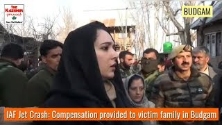 IAF Jet Crash: Compensation provided to victim family in Budgam