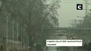 Srinagar receives fresh spell of snowfall