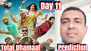 Total Dhamaal Box Office Prediction Day 11