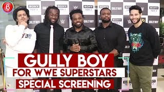 Siddhant Chaturvedi Host GULLY BOY Special Screening For WWE Superstars