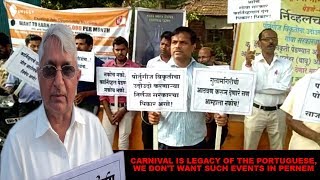 Carnival is legacy of the Portuguese, We Don't Want Such Events In Pernem- Subhash Velingkar