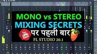 MONO vs STEREO | Mixing Secrets in HINDI by GURU BHAI | FL STUDIO 20.1