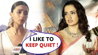 Alia Bhatt Breaks Her Silence On Kangana Ranauts Comment On Her And Ranbir