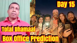 Total Dhamaal Box Office Prediction Day 15