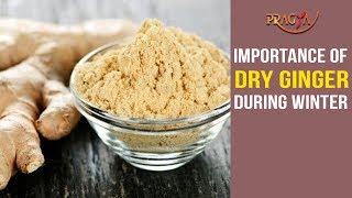 Watch Dry Ginger Importance During Winter