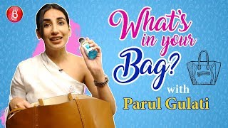 Whats In Your Bag: Parul Gulati Flaunts Her CRAZY Personal Possesions