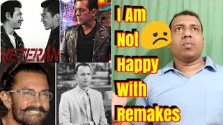 Am Not Happy With Remakes l Salman And Aamir Both Doing Remakes